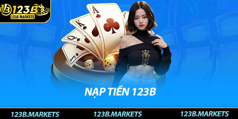 Nạp tiền 123B