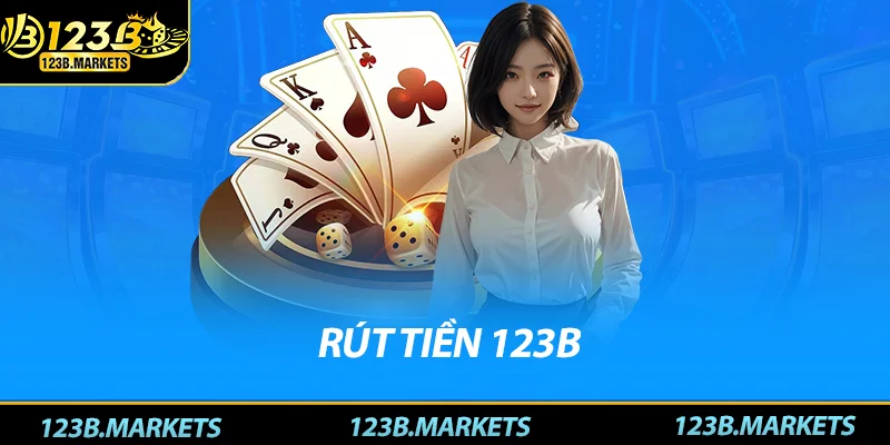 Rút tiền 123B